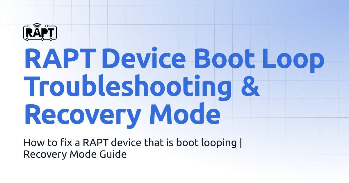 RAPT Device Boot Loop Troubleshooting & Recovery Mode | KegLand RAPT ...